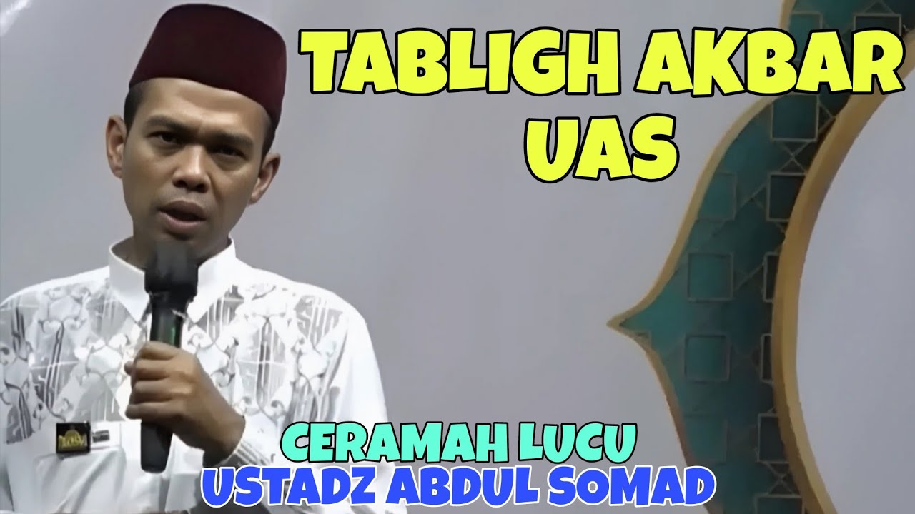 Ceramah Ustadz Abdul Somad || Tabligh Akbar UAS