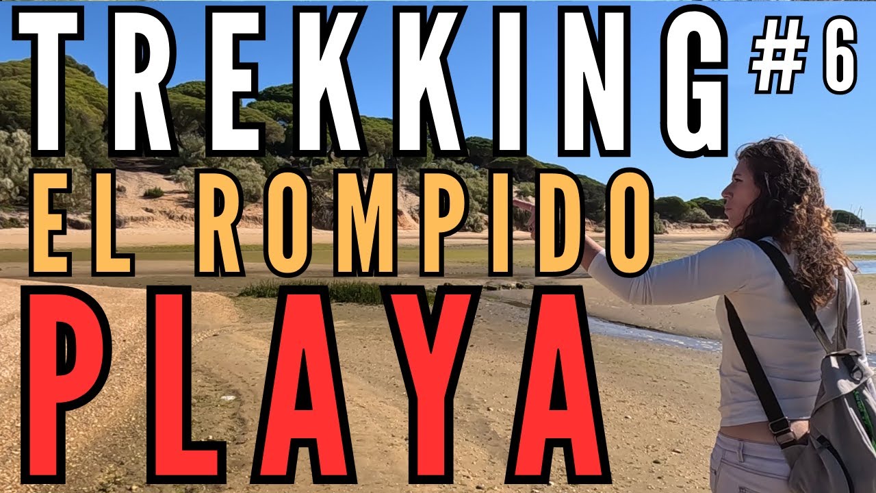 Explorando la Playa de El Rompido y Nuevo Portil: Una experiencia única en la naturaleza #Trekking