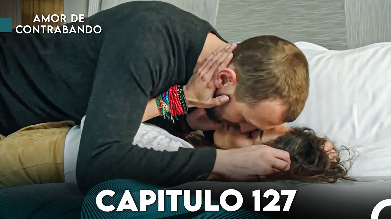 Amor De Contrabando Capitulo 127 (Doblada En Español)