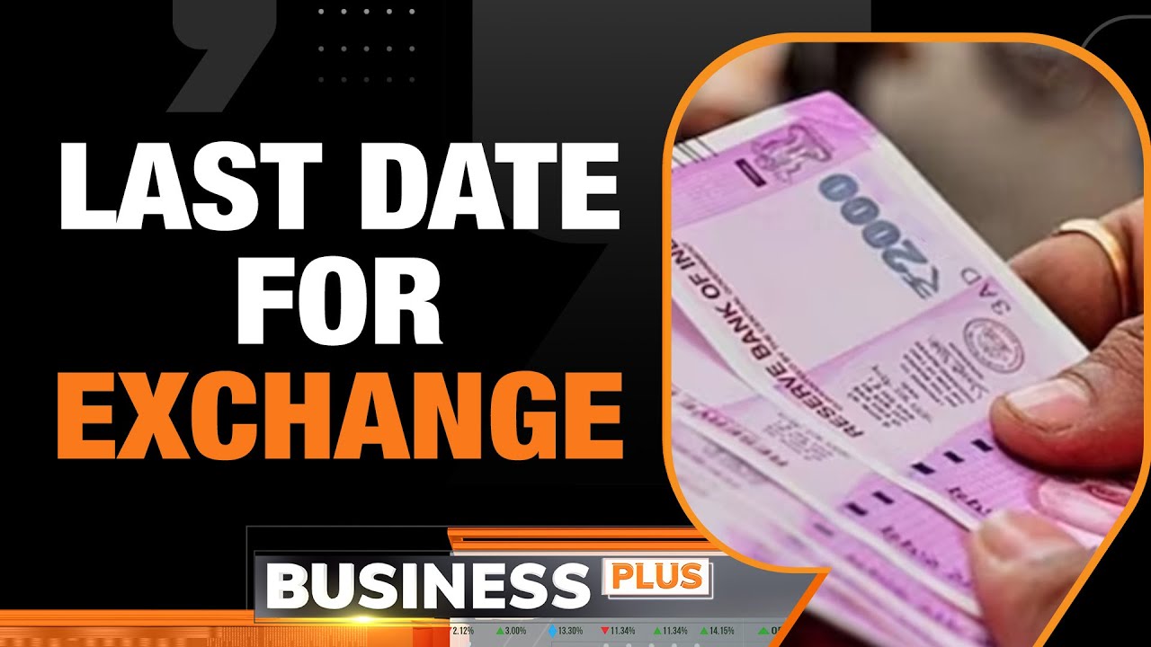 Last Day To Exchange Or Return Rs 2000 Banknotes, Rs 24,000 Cr Yet To Return | Business News | News9