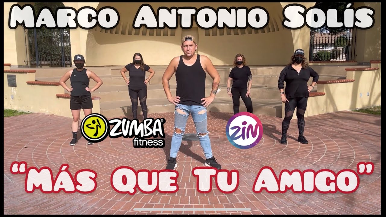 “Más Que Tu Amigo” Marco Antonio Solís Zumba Cumbia Más Que Tu Amigo Zumba Marco Antonio Solís coreo