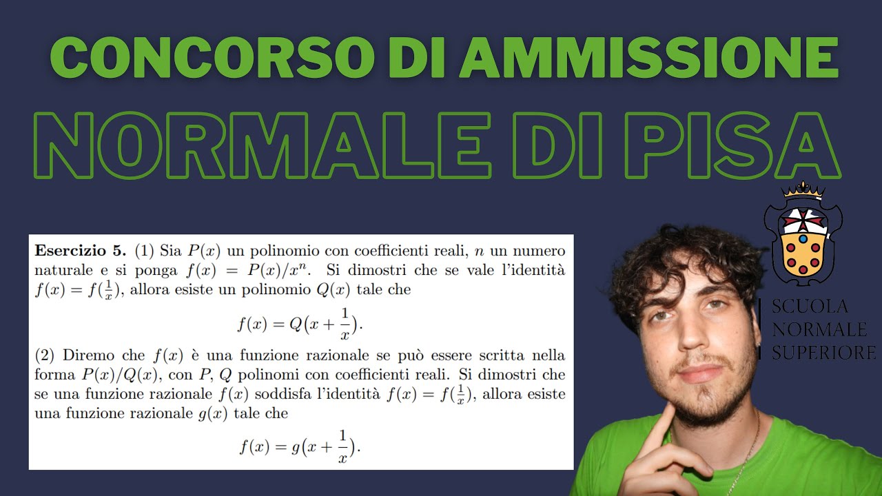 CONCORSO DI AMMISSIONE ALLA NORMALE DI PISA: RISOLVIAMOLO!!