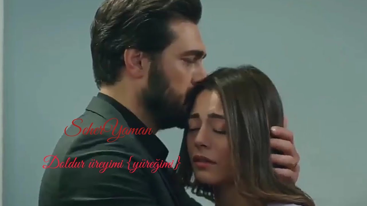 Yaman seher klip • doldur üreyimi ( yüreğimi )