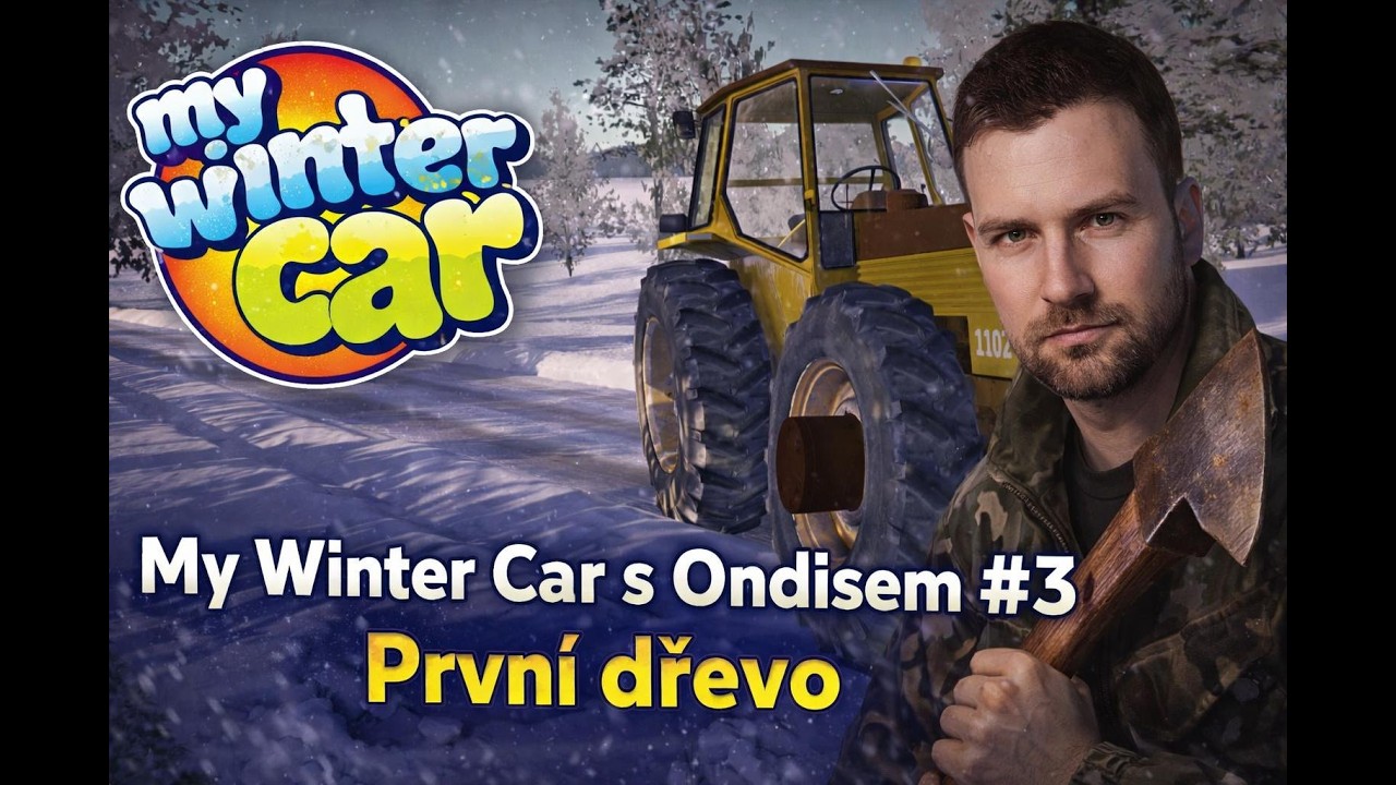 My Winter Car - První dřevo #3