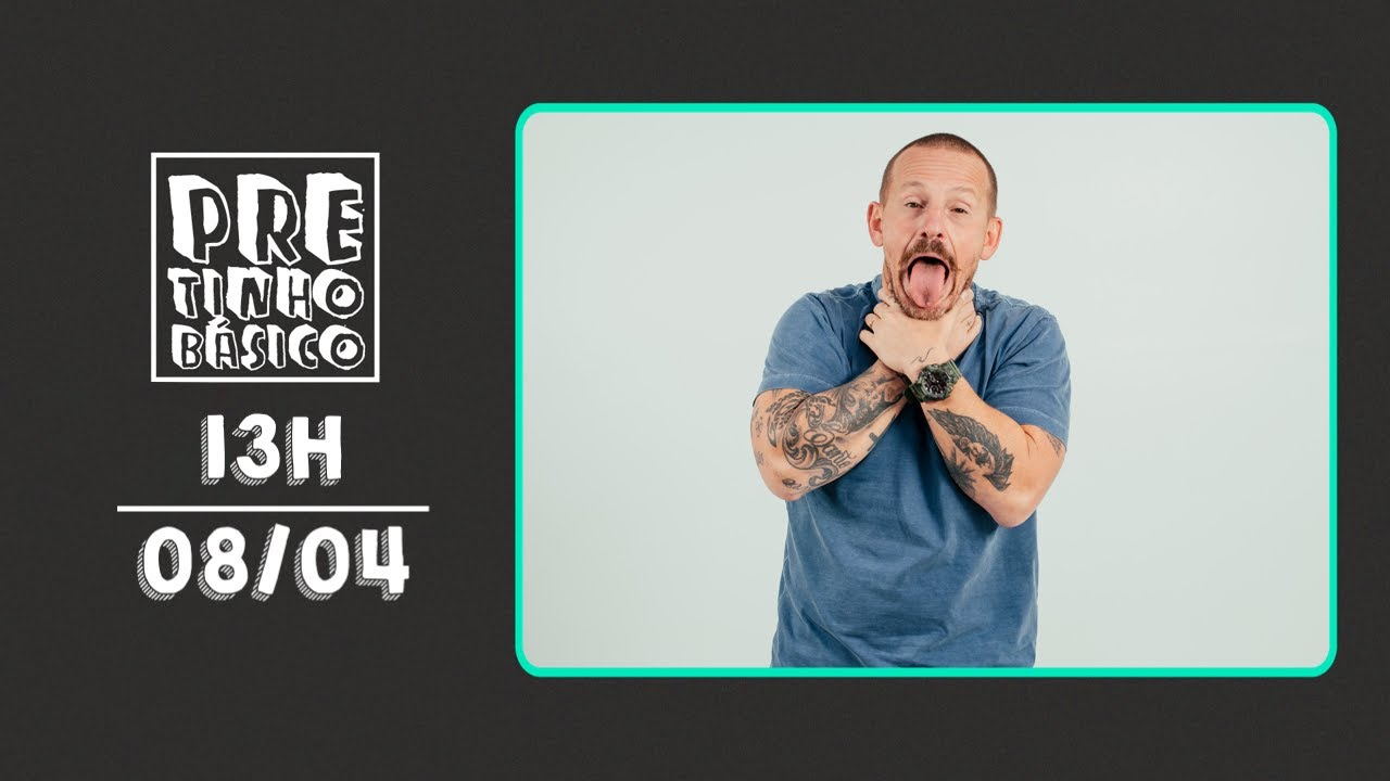 PRETINHO BÁSICO 13H AO VIVO | ATL TV | 08/04