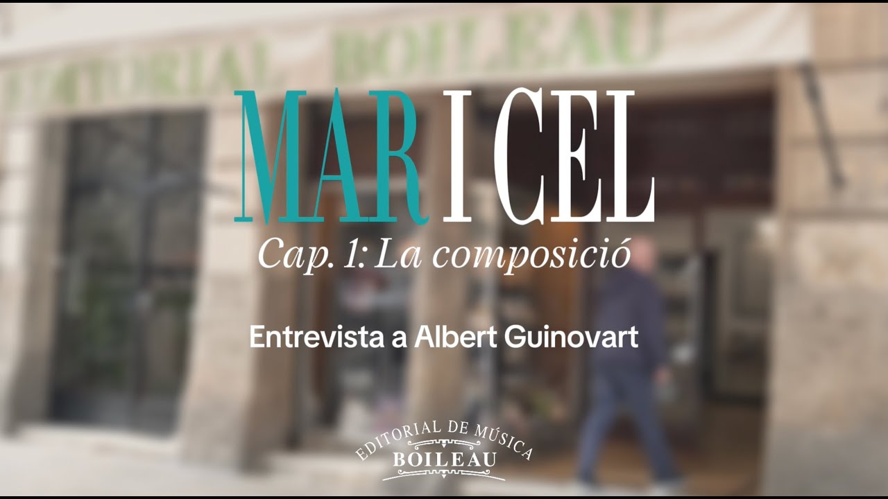 Mar i cel. Cap. 1: La composició. Entrevista a Albert Guinovart