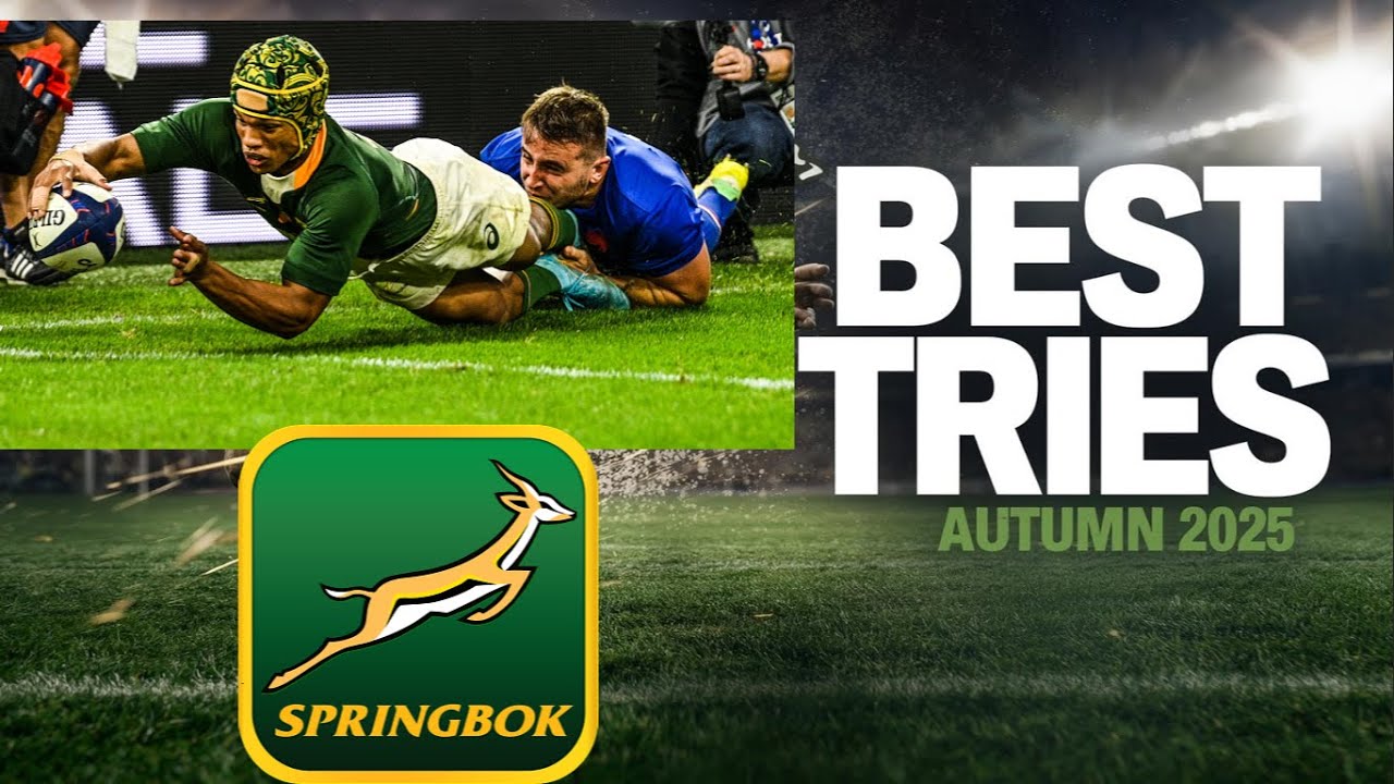 All the Best Springbok Tries of the Autumn Series 2025” vs Japan,France and Italy.