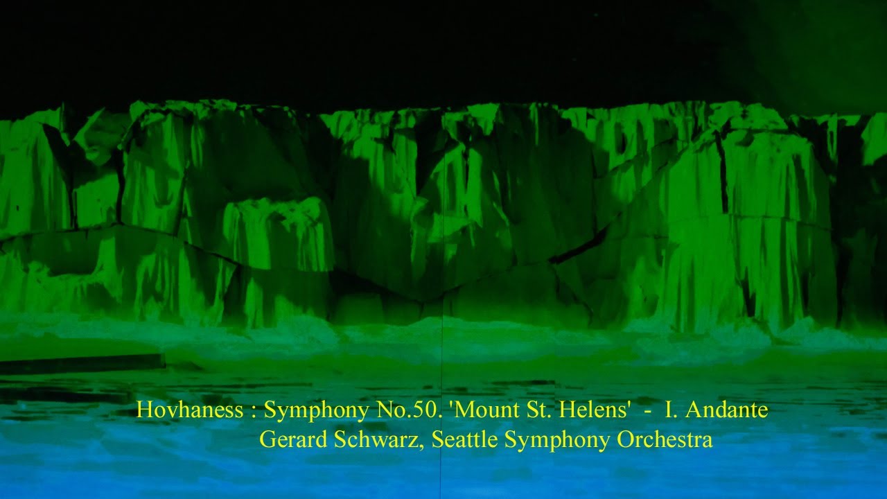 Hovhaness : Symphony No.50,  'Mount St. Helens'  -  I. Andante