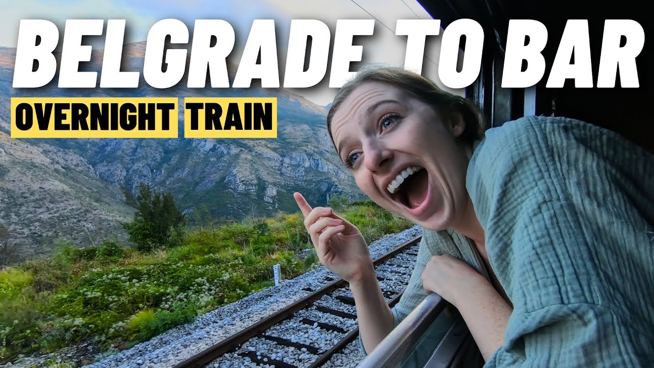 Belgrade to Bar Overnight Train (Scary border crossing)