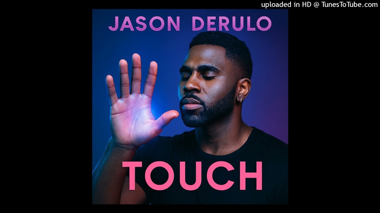 Jason Derulo - Touch