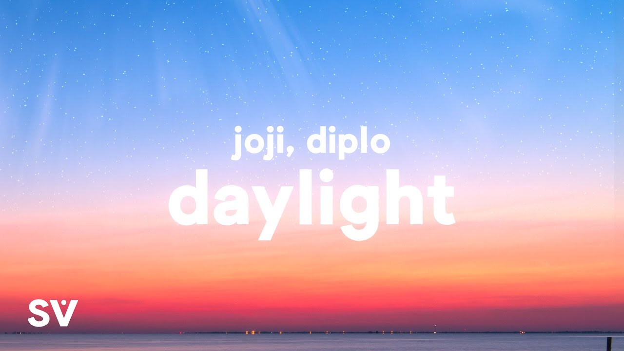 Joji & Diplo - Daylight (Lyrics)