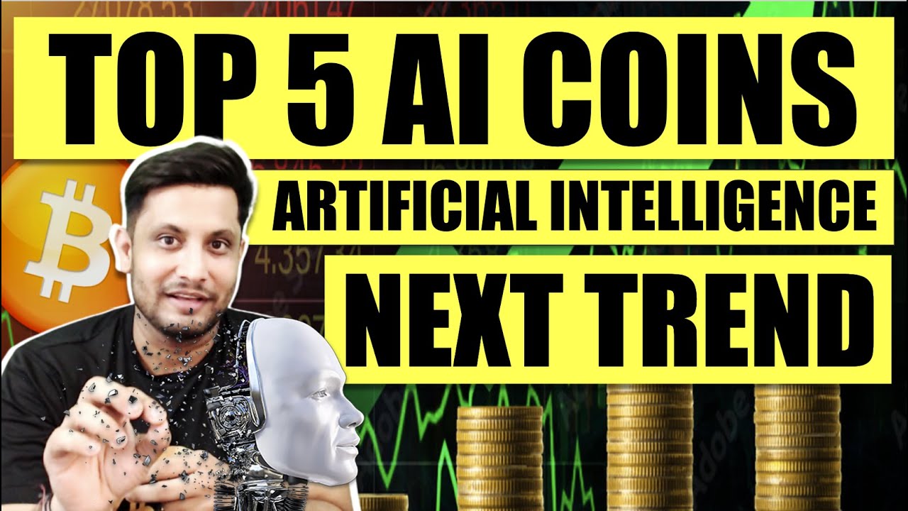 TOP 5 AI COINS LIST | ARTIFICIAL INTELLIGENCE NEXT CRYPTO TREND LIKE MEME METAVERSE | WHAT IS AI ?
