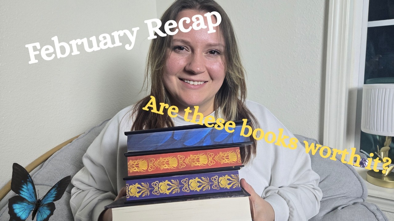 My February Reading Wrap Up! The Books I Read & My Honest Thoughts