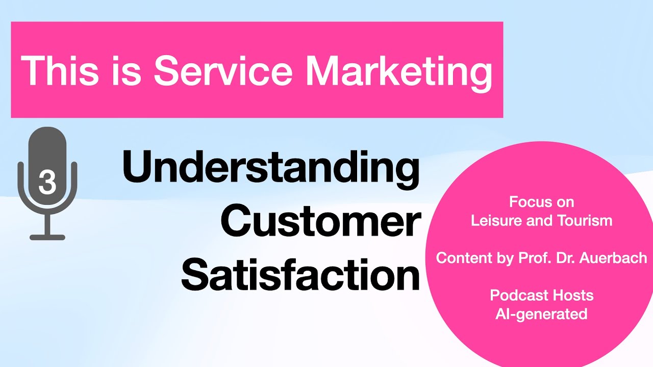 Marketing Podcast #3: Customer Satisfaction Matters