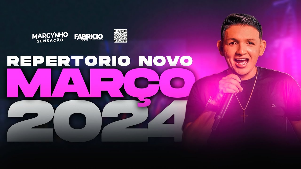 MARCYNHO SENSA&Ccedil;&Atilde;O MAR&Ccedil;O | MAR&Ccedil;O  2024 REPERT&Oacute;RIO ATUALIZADO M&Uacute;SICAS NOVAS