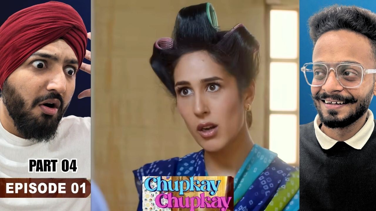 Chupke Chupke Episode 01 | Part 04 | Reaction | This Was Unexpectedly Fun 😂❤️ | Hunny Bhatia