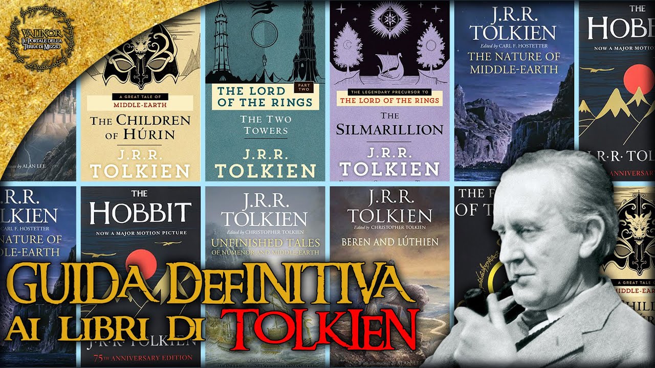 GUIDA DEFINITVA alla lettura dei Libri di TOLKIEN