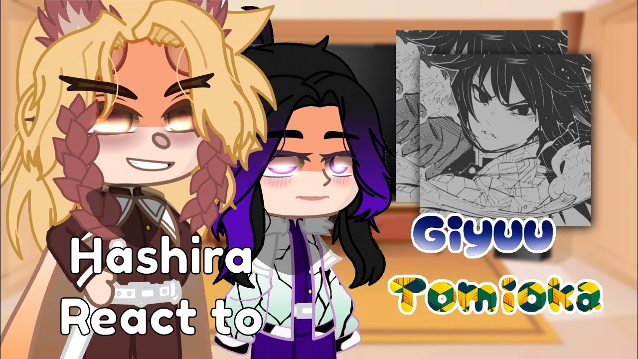 Hashira's React to Giyuu Tomioka//1/9//DEMON SLAYER//A little bit of spoilers