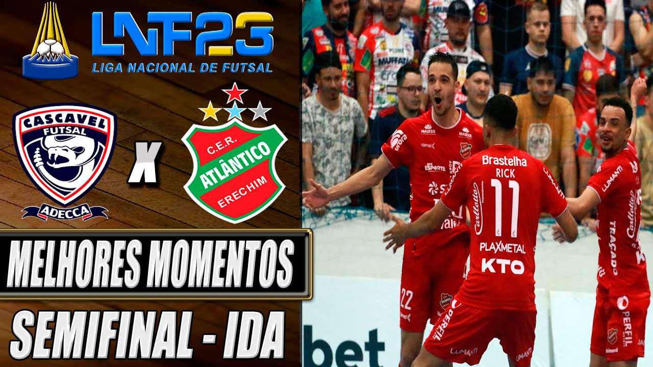Cascavel X Atlântico | SEMIFINAL | Jogo de Ida | LNF 2023 (27/11/2023)