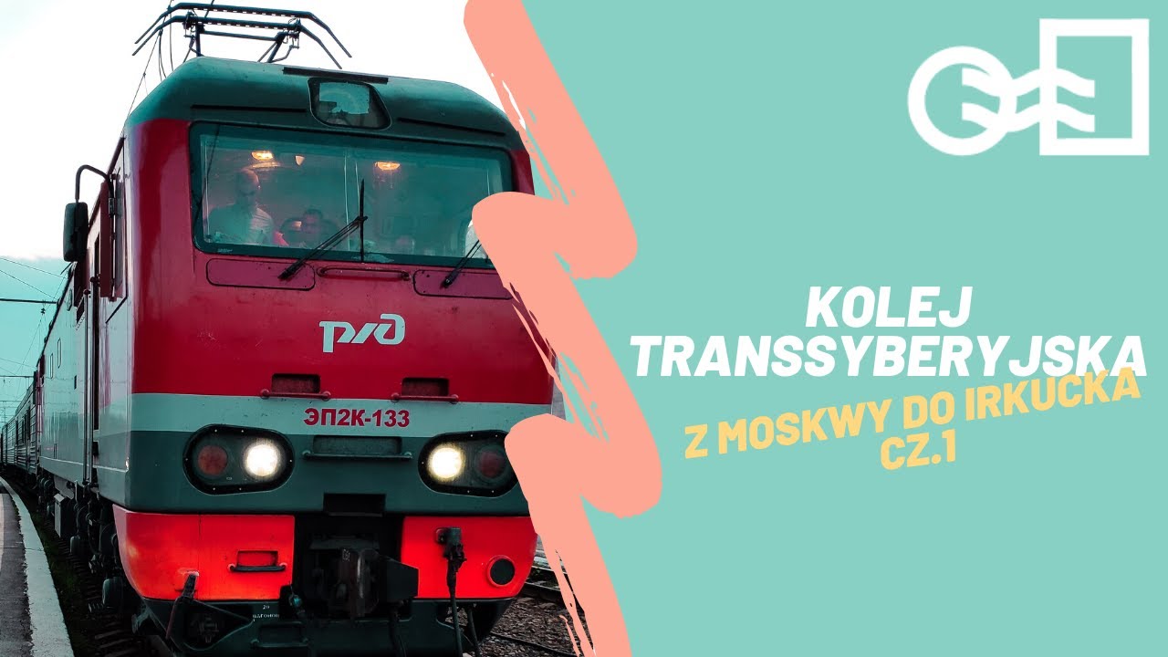 Kolej transsyberyjska | 74h w pociągu | RÓB SWOJE odc.1