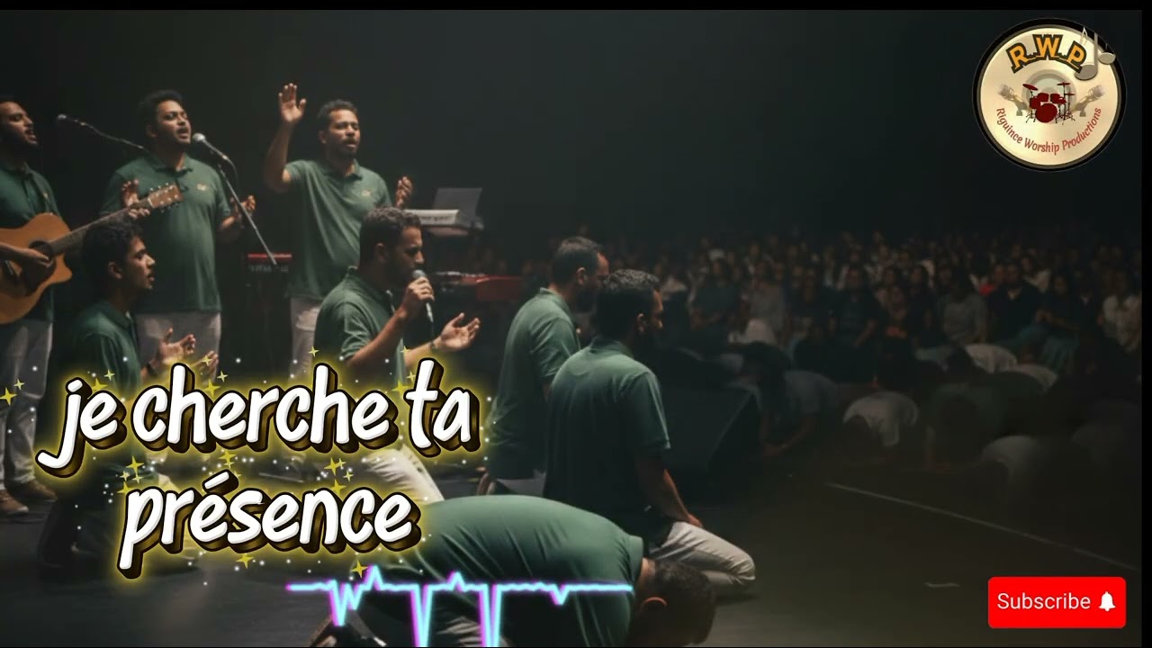 JE CHERCHE TA PRESENCE/louange contemporaine(Riguince Azulphar)