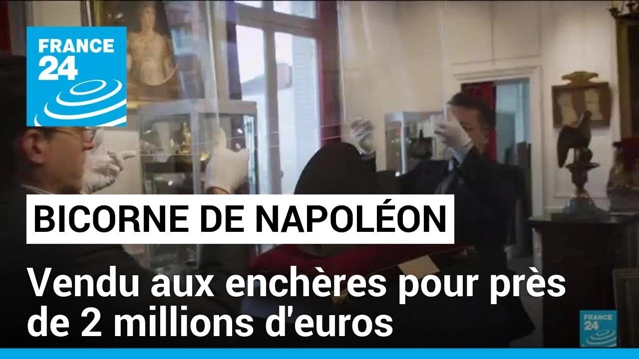 Le bicorne de Napol&eacute;on aux ench&egrave;res : adjug&eacute; pour pr&egrave;s de 2 millions d'euros &bull; FRANCE 24