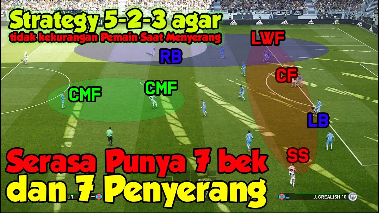Inilah Strategy 5-2-3 agar tidak kekurangan Pemain Saat Menyerang | PES 2021