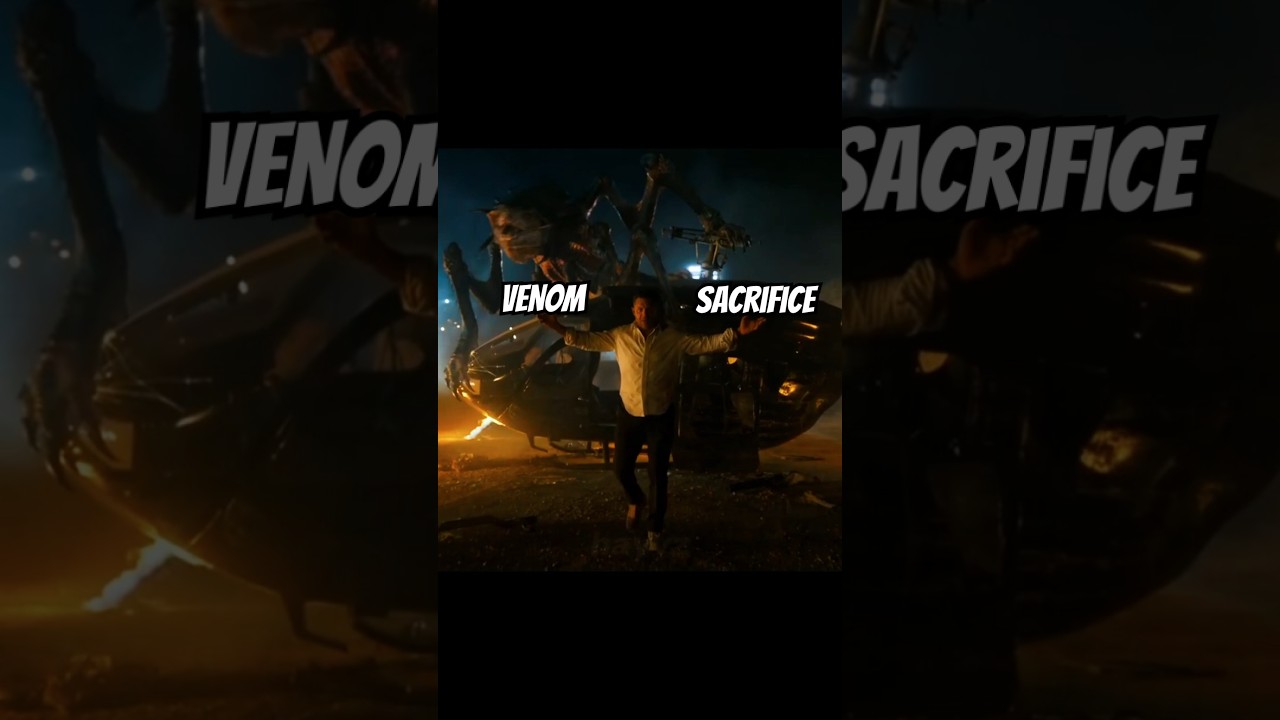 VENOM 3 Sacrifice 😣 | VENOM IS DEAD | #shorts #edit #fyp #venom #venom3 #marvel