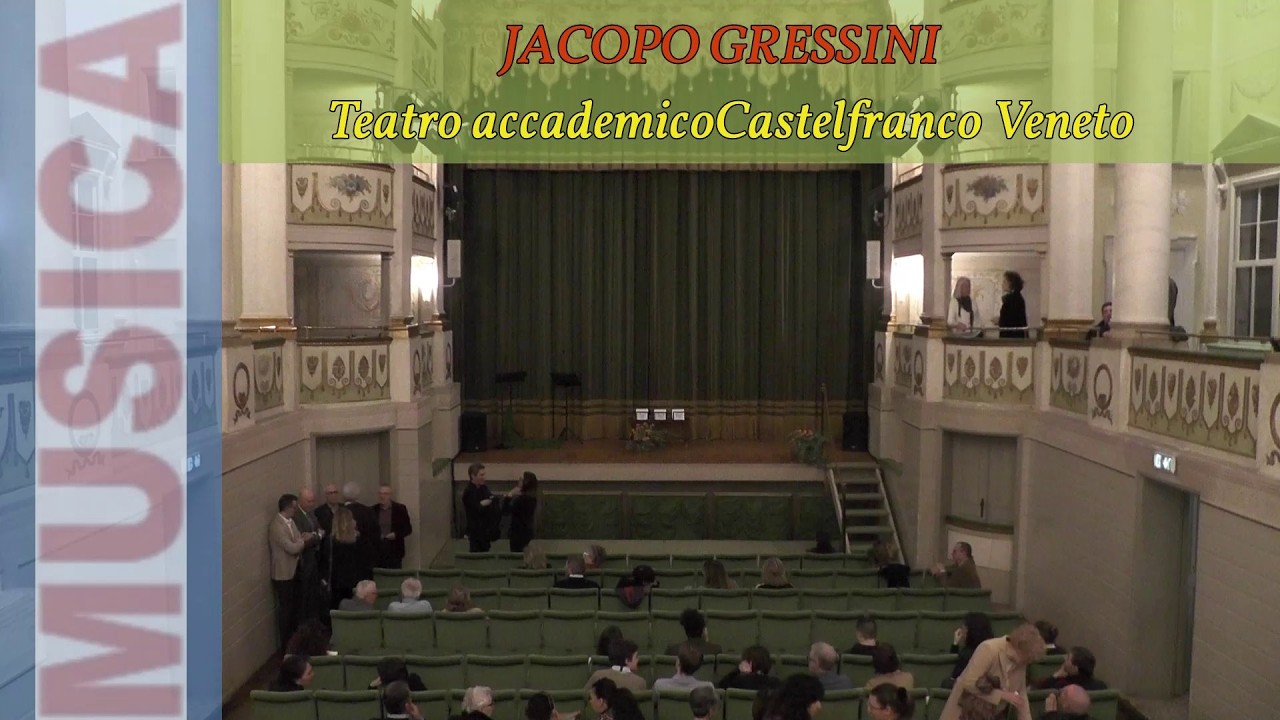 Jacopo Gressini Teatro accademico Castelfranco Veneto