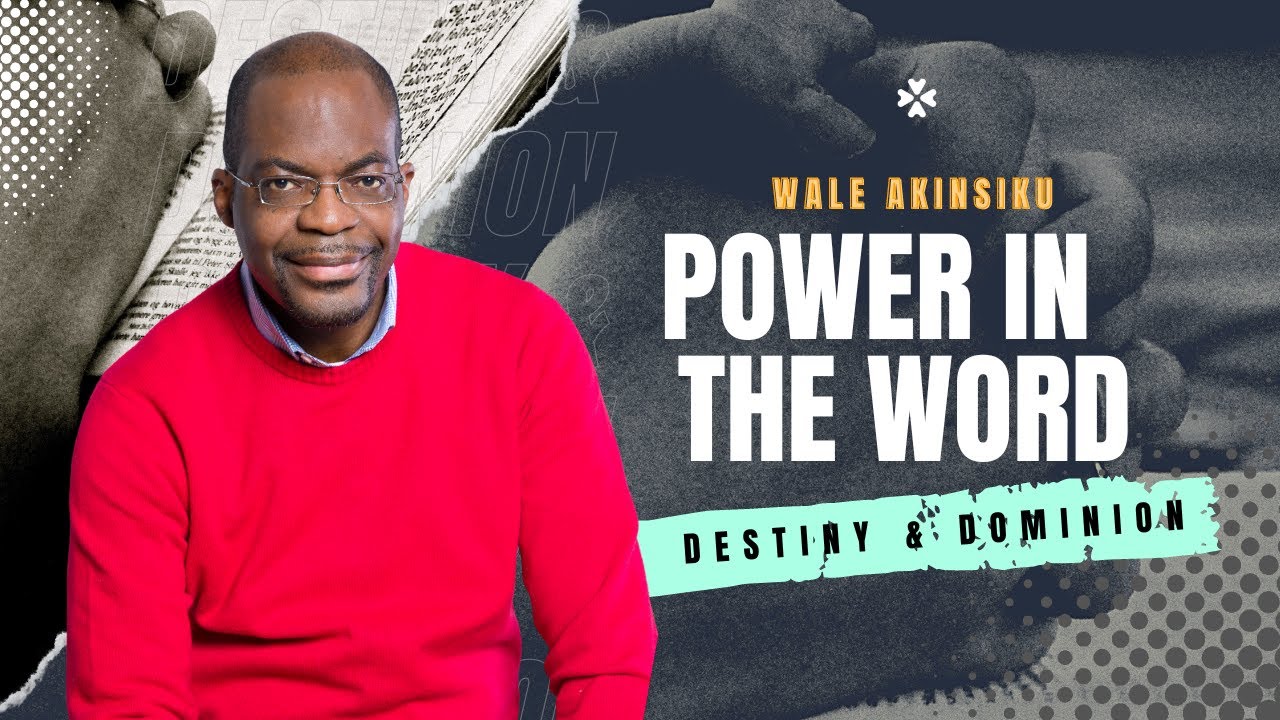 Destiny and Dominion| August Edition| Power in the Word| Pastor Wale (PWA) Akinsiku