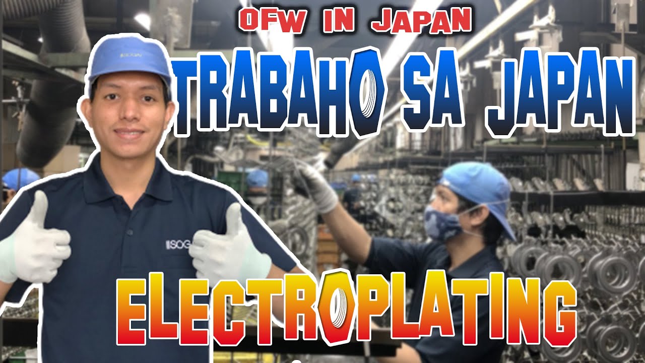 🇯🇵🇵🇭FACTORY WORKER SA JAPAN  || ELECTROPLATING || trainee visa