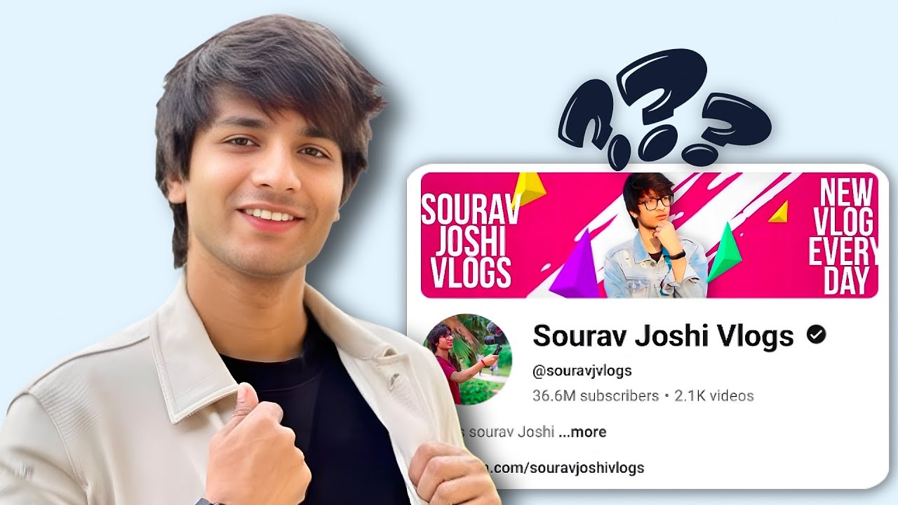 How Sourav Joshi Became India's #1 Vlogger