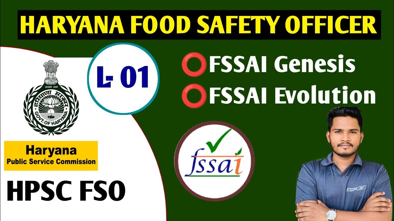 Haryana Food Safety Officer [L-01] FSSAI Genesis | FSSAI Evolution | HPSC FSO Preparation