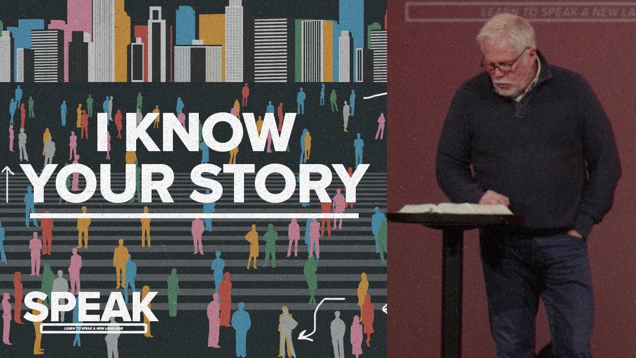 I Know Your Story