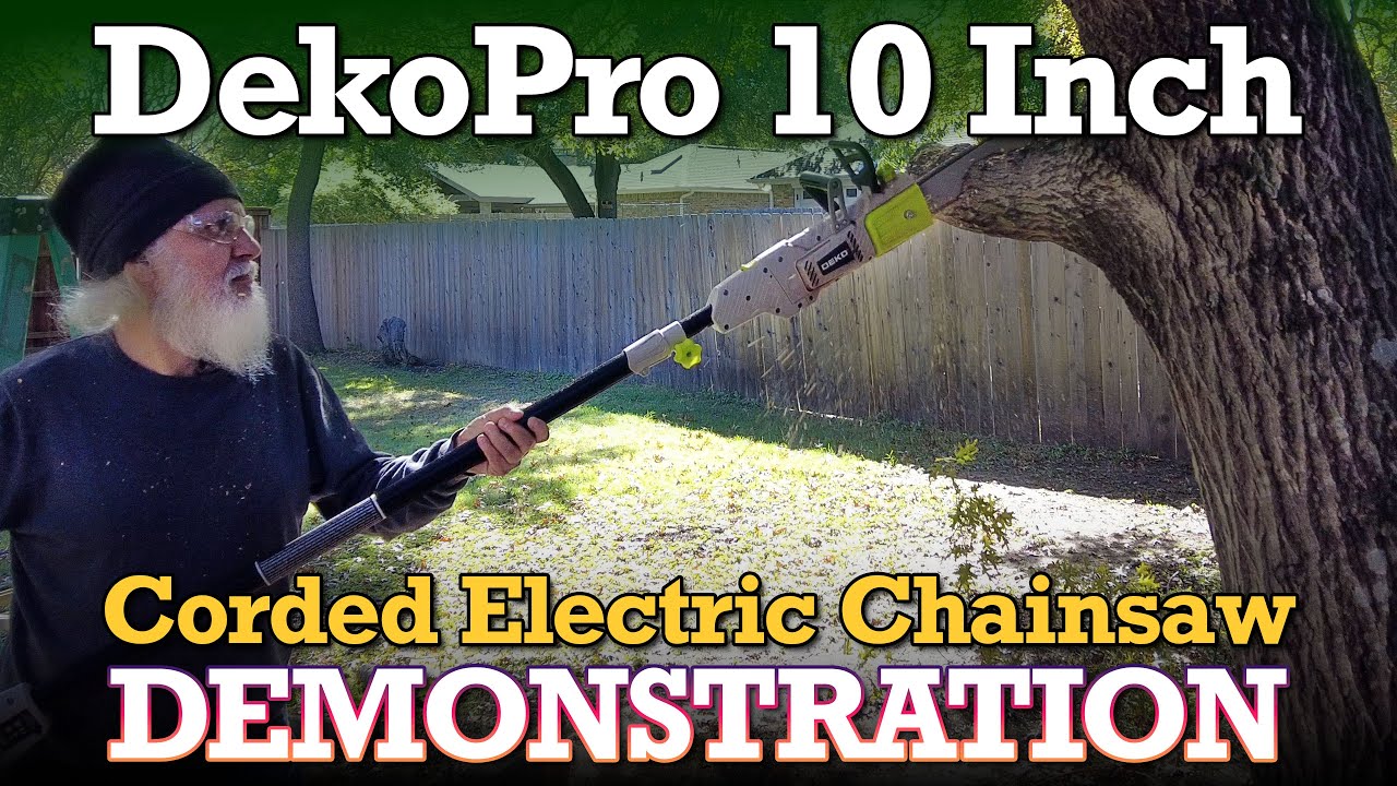 DEMO: DEKOPRO ELECTRIC POLE CHAINSAW 