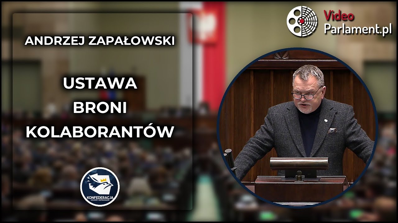 Andrzej Zapałowski: Ustawa to bubel, broni kolaborantów