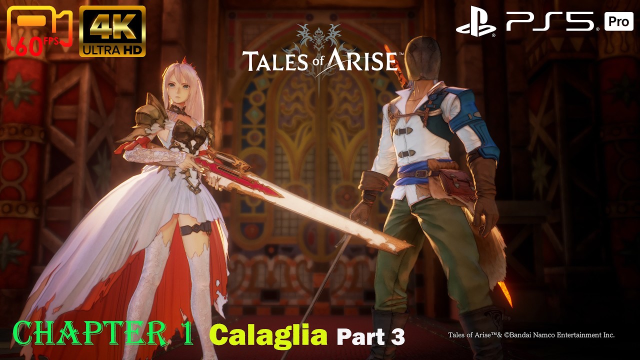 Chapter 1: Calaglia Part 3 - Tales of Arise - PS5 Pro 4K60P