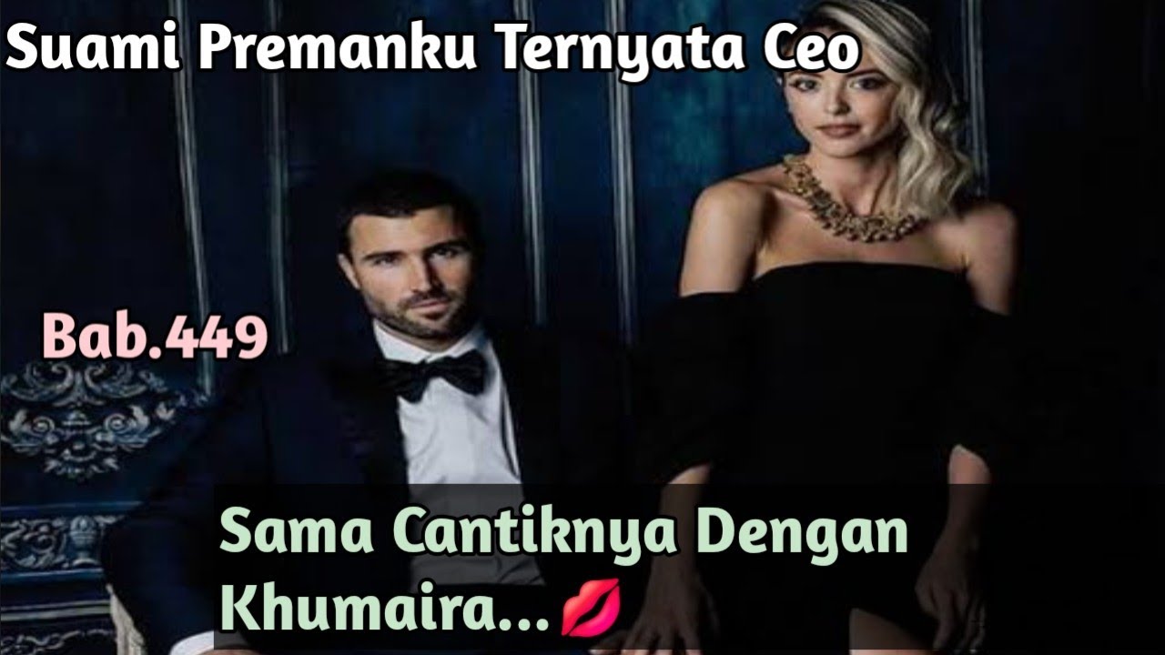Bab.449. Sama cantiknya dengan Khumaira