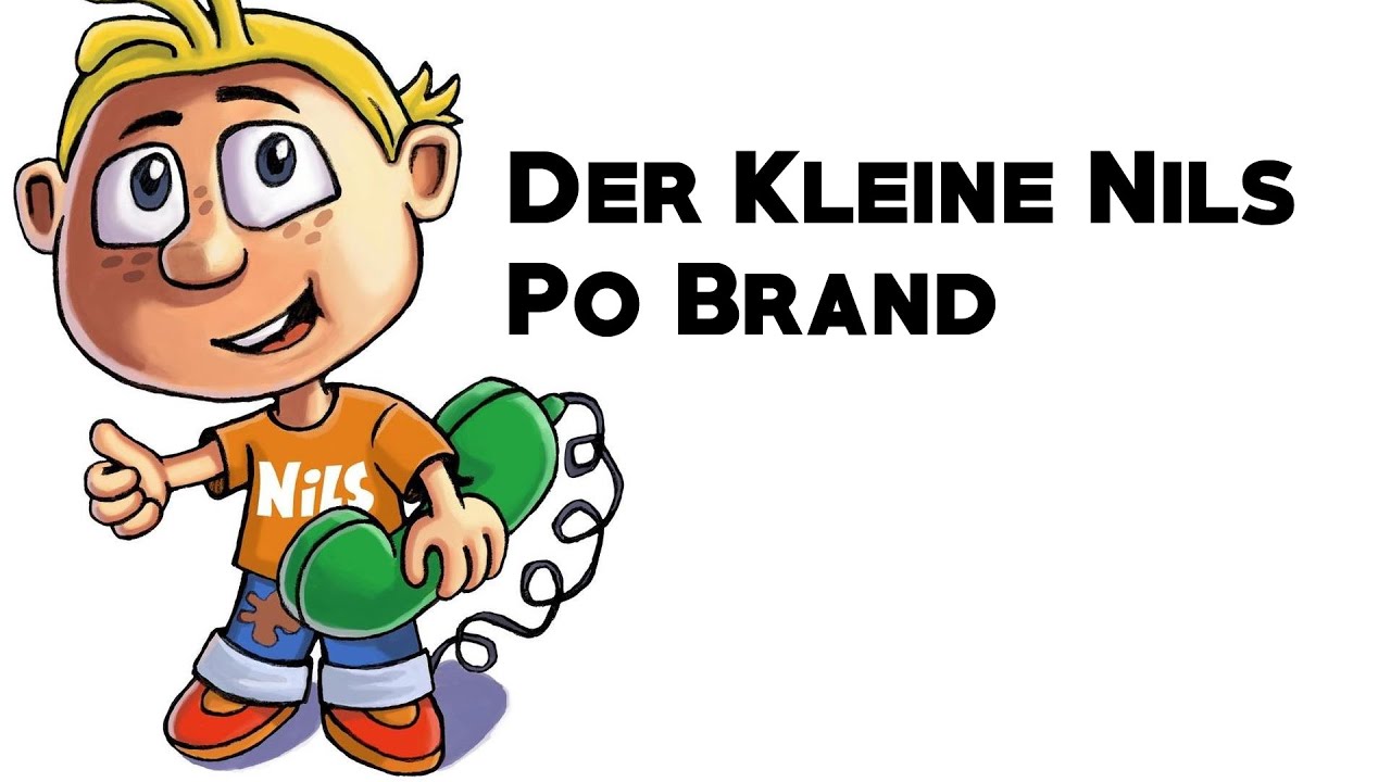 Der Kleine Nils | Po Brand |