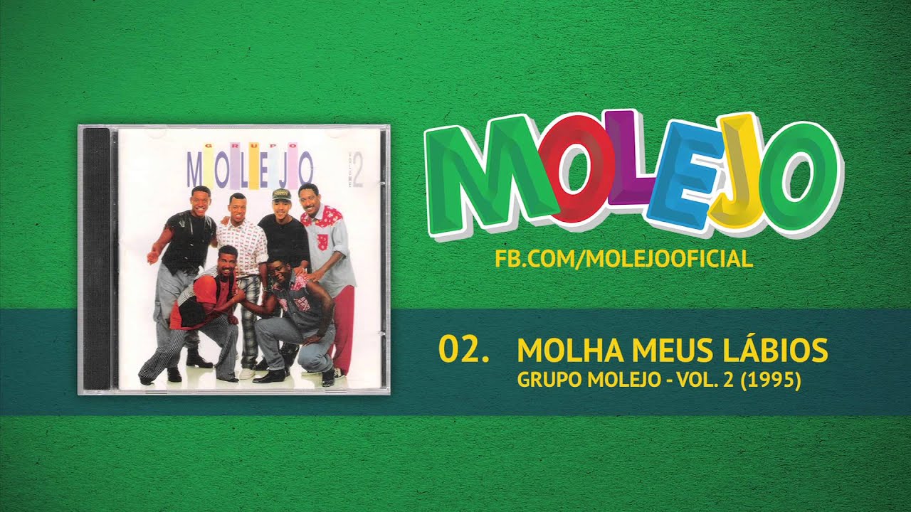 Molejo - Molha Meus Lábios