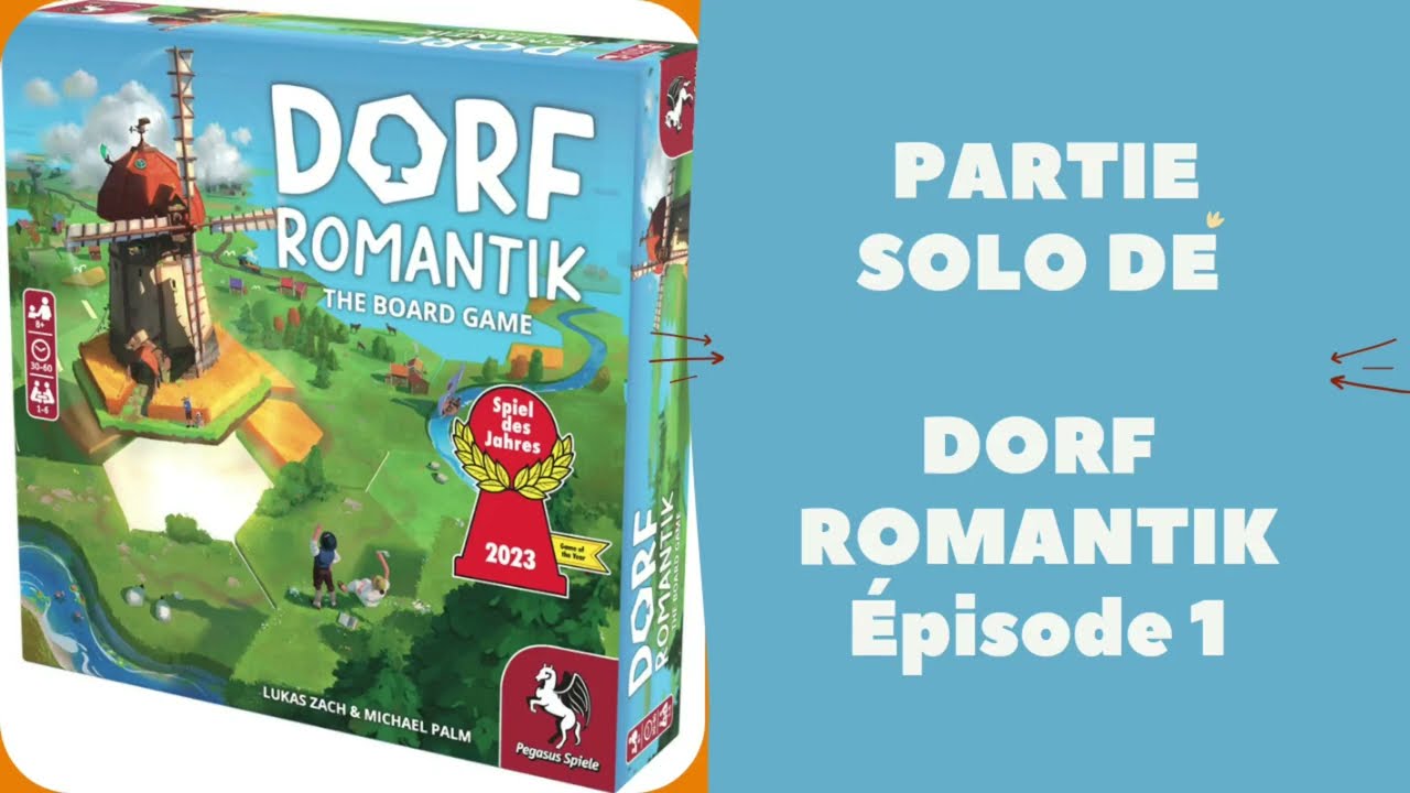DORF ROMANTIK campagne épisode 1