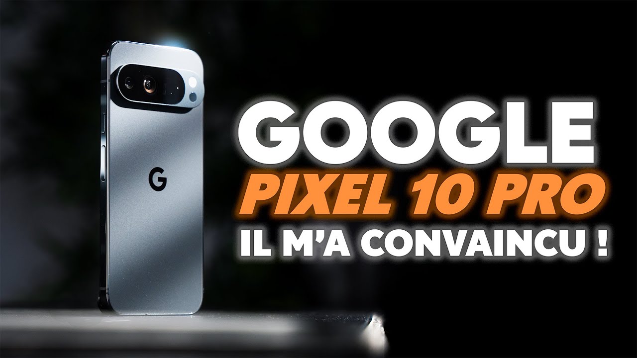 Pourquoi le Google Pixel 10 Pro XL m’a convaincu de quitter l’iPhone ?