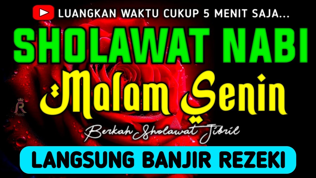 SHOLAWAT JIBRIL PENARIK REZEKI PALING DAHSYAT, Sholawat Nabi Muhammad SAW, SALAWAT PALING MERDU