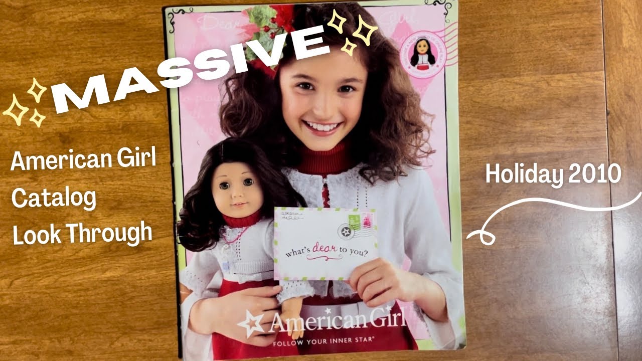 MASSIVE American Girl Holiday 2010 Catalog Look Through!