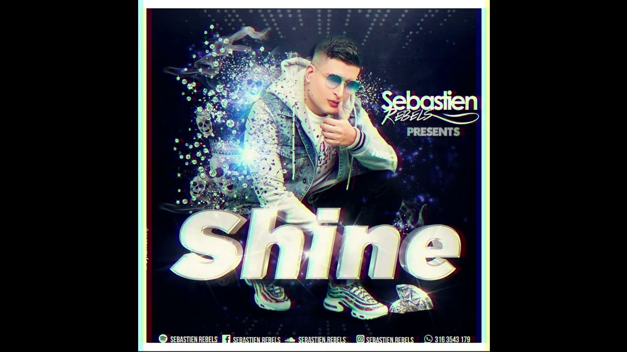 Sebastien Rebels -  Shine (Live Set Diamond Edition)