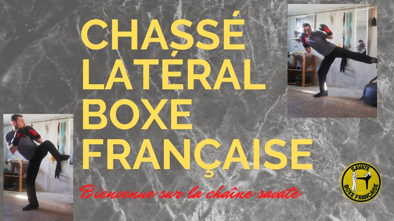 Chassé latéral savate boxe française