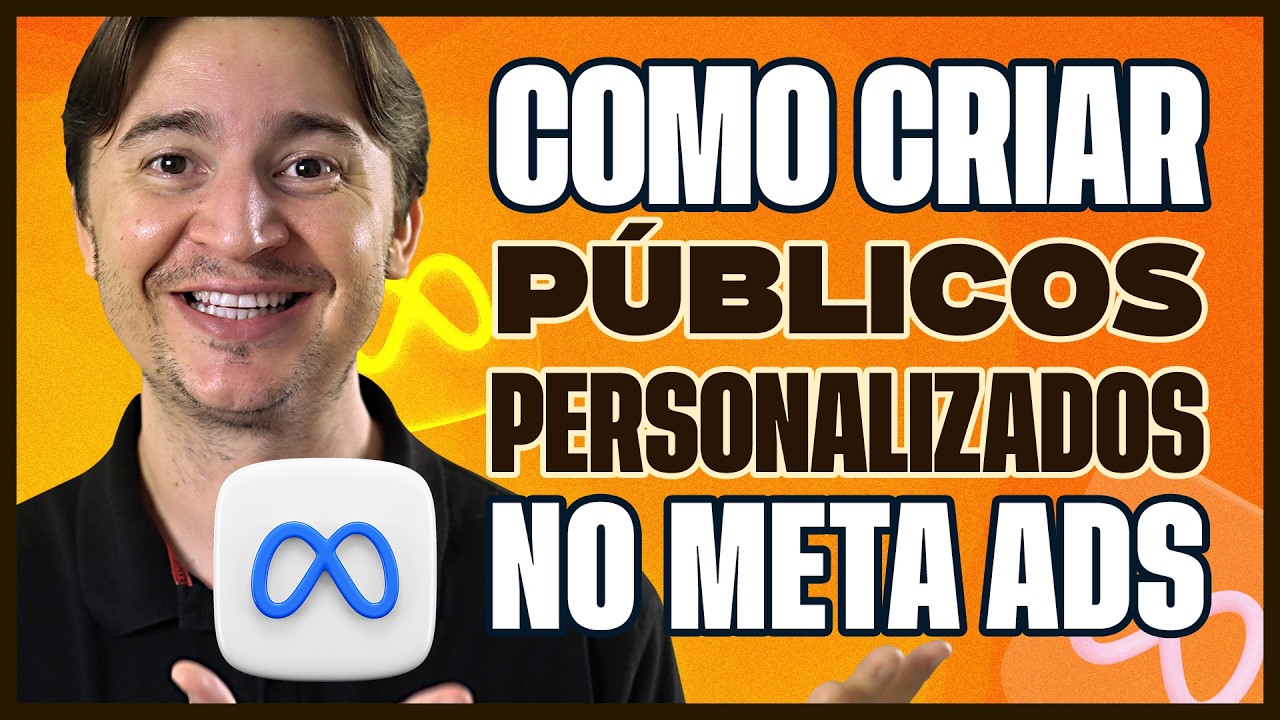 META ADS: COMO ANUNCIAR PARA P&Uacute;BLICO PERSONALIZADO NO FACEBOOK ADS (GUIA PR&Aacute;TICO)