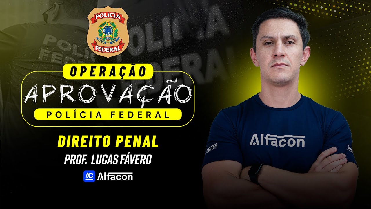 Operação Aprovação PF | D. Penal: Crimes contra a Fé Pública com Fávero - AlfaCon
