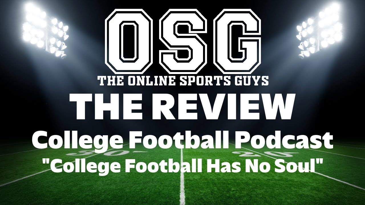 The Review: College Football has no soul