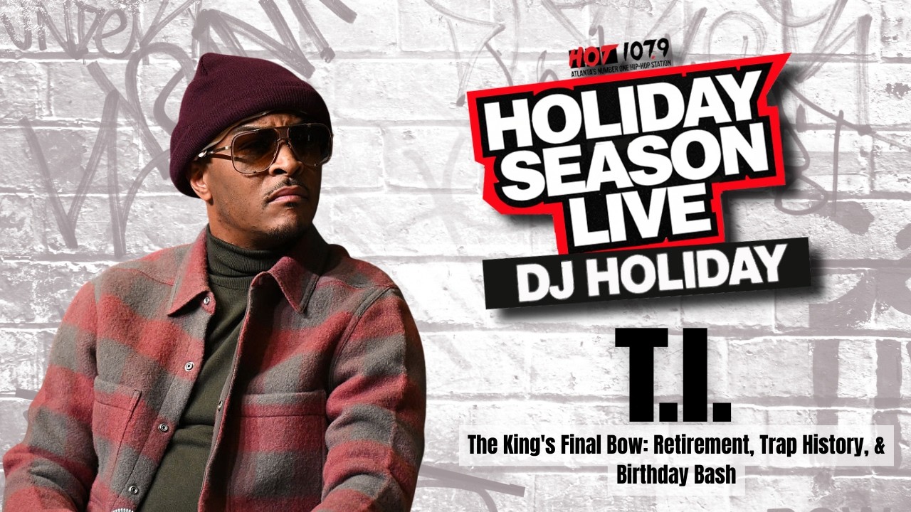 HOLIDAY SEASON LIVE | The King's Final Bow: T.I. Talks Retirement, Trap History & Birthday Bash